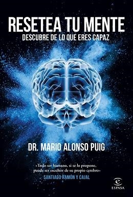 RESETEA TU MENTE.DESCUBRE DE LO QUE ERES CAPAZ | 9788467062045 | PUIG,MARIO ALONSO | Libreria Geli - Librería Online de Girona - Comprar libros en catalán y castellano