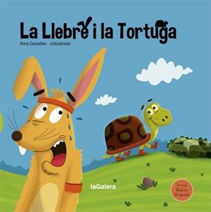 LA LLEBRE I LA TORTUGA | 9788424668686 | CANYELLES,ANNA | Llibreria Geli - Llibreria Online de Girona - Comprar llibres en català i castellà