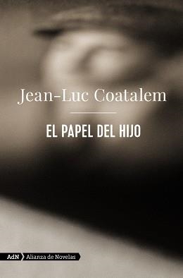 EL PAPEL DEL HIJO | 9788413622194 | COATALEM,JEAN-LUC | Libreria Geli - Librería Online de Girona - Comprar libros en catalán y castellano