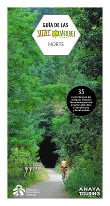 GUÍA DE LAS VÍAS VERDES.NORTE | 9788491583691 | Libreria Geli - Librería Online de Girona - Comprar libros en catalán y castellano