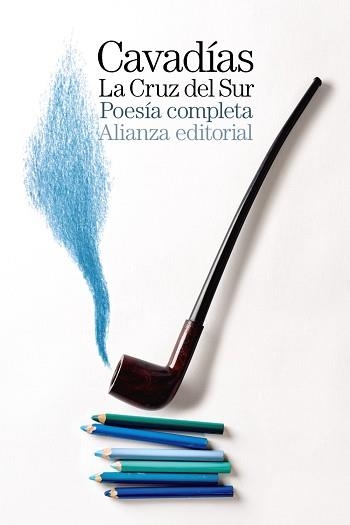 LA CRUZ DEL SUR(POESÍA COMPLETA) | 9788413622453 | CAVADÍAS,NICOS | Libreria Geli - Librería Online de Girona - Comprar libros en catalán y castellano