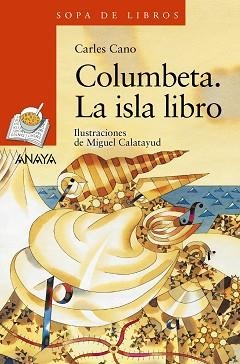 COLUMBETA,LA ISLA LIBRO | 9788469885819 | CANO,CARLES | Libreria Geli - Librería Online de Girona - Comprar libros en catalán y castellano