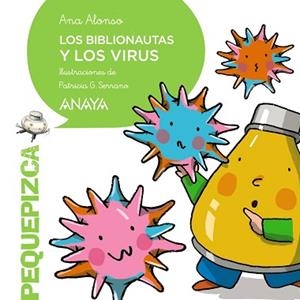 LOS BIBLIONAUTAS Y LOS VIRUS | 9788469885901 | ALONSO,ANA | Llibreria Geli - Llibreria Online de Girona - Comprar llibres en català i castellà