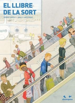 EL LLIBRE DE LA SORT | 9788417555474 | LAIRLA,SERGIO | Libreria Geli - Librería Online de Girona - Comprar libros en catalán y castellano