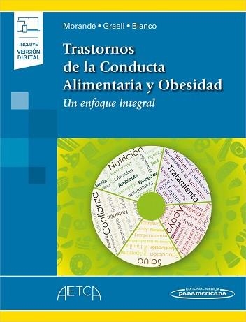 TRASTORNOS DE LA CONDUCTA ALIMENTARIA Y OBESIDAD(INCLUYE VERSIÓN DIGITAL) | 9788491108672 | MORANDÉ LAVIN,GONZALO/GRAELL BERNA,MONTSERRAT | Libreria Geli - Librería Online de Girona - Comprar libros en catalán y castellano