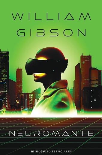 NEUROMANTE Nº 01/03 | 9788445009406 | GIBSON,WILLIAM | Libreria Geli - Librería Online de Girona - Comprar libros en catalán y castellano