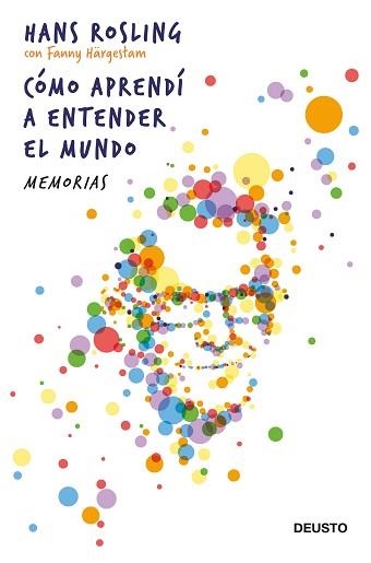 CÓMO APRENDÍ A ENTENDER EL MUNDO.MEMORIAS | 9788423432264 | ROSLING,HANS | Libreria Geli - Librería Online de Girona - Comprar libros en catalán y castellano