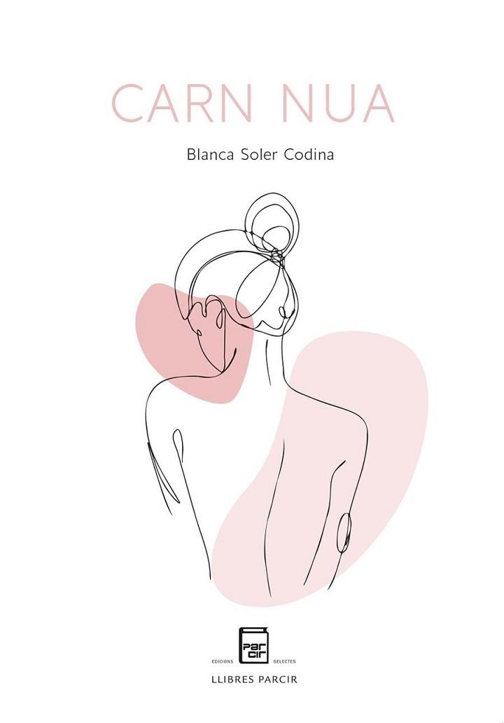 CARN NUA | 9788486538972 | SOLER,BLANCA | Llibreria Geli - Llibreria Online de Girona - Comprar llibres en català i castellà