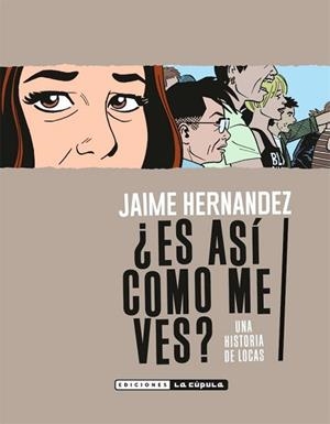 ES ASÍ COMO ME VES? (2ª EDICIÓN) | 9788417442569 | HERNANDEZ, JAIME | Libreria Geli - Librería Online de Girona - Comprar libros en catalán y castellano