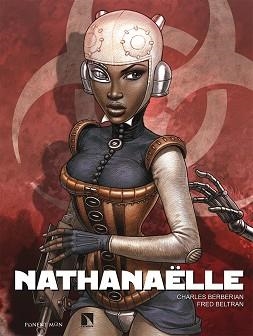 NATHANAËLLE | 9788418309045 | BELTRAN, FRED/BERBERIAN, CHARLES | Libreria Geli - Librería Online de Girona - Comprar libros en catalán y castellano