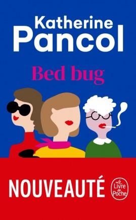 BED BUG | 9782253078623 | PANCOL,KATHERINE | Libreria Geli - Librería Online de Girona - Comprar libros en catalán y castellano