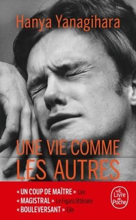 UNE VIE COMME LES AUTRES | 9782253100560 | YANAGIHARA,HANYA | Llibreria Geli - Llibreria Online de Girona - Comprar llibres en català i castellà