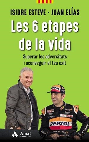LES 6 ETAPES DE LA VIDA | 9788417208981 | ESTEVE,ISIDRE/ELÍAS,JOAN | Llibreria Geli - Llibreria Online de Girona - Comprar llibres en català i castellà