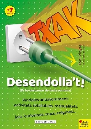TXAK.DESENDOLLA'T! | 9788418434433 | VINYES,TONI | Libreria Geli - Librería Online de Girona - Comprar libros en catalán y castellano
