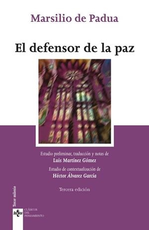EL DEFENSOR DE LA PAZ | 9788430981588 | PADUA,MARSILIO DE | Libreria Geli - Librería Online de Girona - Comprar libros en catalán y castellano