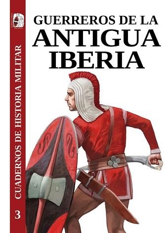 GUERREROS DE LA ANTIGUA IBERIA | 9788412221268 | GRACIA ALONSO,FRANCISCO/QUESADA SANZ,FERNANDO/PÉREZ RUBIO,ALBERTO/SÁNCHEZ MORENO,EDUARDO/PERALTA | Llibreria Geli - Llibreria Online de Girona - Comprar llibres en català i castellà