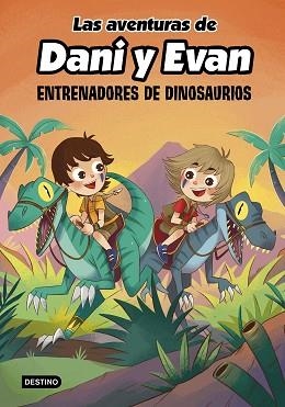 LAS AVENTURAS DE DANI Y EVAN-3.ENTRENADORES DE DINOSAURIOS | 9788408240372 | LAS AVENTURAS DE DANI Y EVAN | Libreria Geli - Librería Online de Girona - Comprar libros en catalán y castellano