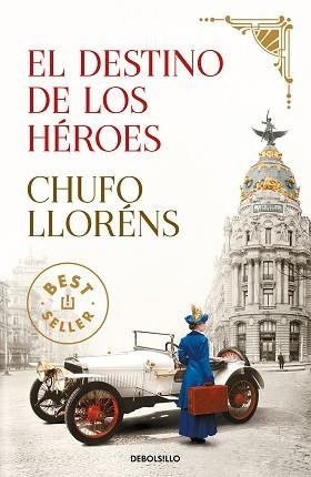 EL DESTINO DE LOS HÉROES | 9788466354660 | LLORÉNS,CHUFO | Libreria Geli - Librería Online de Girona - Comprar libros en catalán y castellano