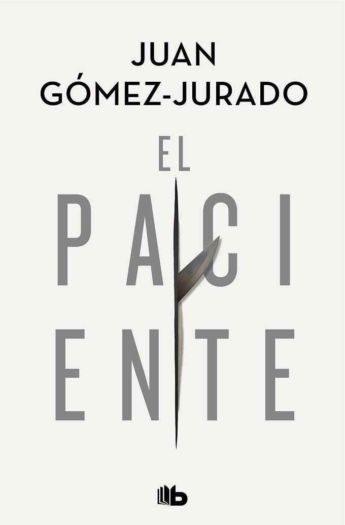 EL PACIENTE | 9788413142715 | GÓMEZ-JURADO,JUAN | Libreria Geli - Librería Online de Girona - Comprar libros en catalán y castellano