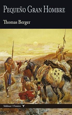 PEQUEÑO GRAN HOMBRE | 9788477029182 | BERGER,THOMAS | Libreria Geli - Librería Online de Girona - Comprar libros en catalán y castellano