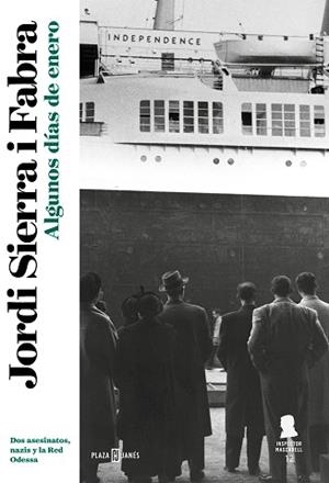 ALGUNOS DÍAS DE ENERO (INSPECTOR MASCARELL 12) | 9788401025389 | SIERRA I FABRA,JORDI | Libreria Geli - Librería Online de Girona - Comprar libros en catalán y castellano