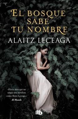 EL BOSQUE SABE TU NOMBRE | 9788413143217 | LECEAGA,ALAITZ | Libreria Geli - Librería Online de Girona - Comprar libros en catalán y castellano