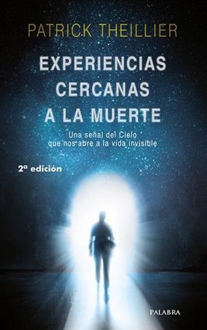 EXPERIENCIAS CERCANAS A LA MUERTE | 9788490614112 | THEILLIER,PATRICK | Libreria Geli - Librería Online de Girona - Comprar libros en catalán y castellano