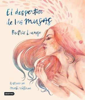 EL DESPERTAR DE LAS MUSAS (DE REGALO UNA LAMINA DECORATIVA) | 9788408241812 | LUENGO,BEATRIZ | Libreria Geli - Librería Online de Girona - Comprar libros en catalán y castellano