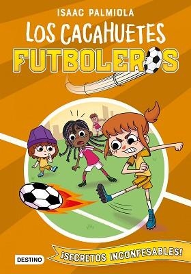 CACAHUETES FUTBOLEROS 3.¡SECRETOS INCONFESABLES! | 9788408240433 | PALMIOLA,ISAAC/KOEY,MILI | Libreria Geli - Librería Online de Girona - Comprar libros en catalán y castellano