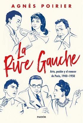 LA RIVE GAUCHE.ARTE, PASIÓN Y EL RENACER DE PARÍS, 1940-1950 | 9788449338069 | POIRIER,AGNÈS | Llibreria Geli - Llibreria Online de Girona - Comprar llibres en català i castellà