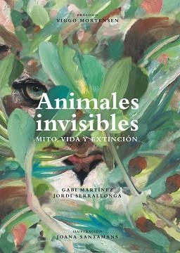 ANIMALES INVISIBLES.MITO,VIDA Y EXTINCIÓN | 9788418451546 | MARTÍNEZ CENDRERO,GABRIEL | Llibreria Geli - Llibreria Online de Girona - Comprar llibres en català i castellà