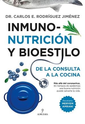 INMUNONUTRICIÓN Y BIOESTILO | 9788418346941 | RODRIGUEZ JIMÉNEZ,CARLOS | Libreria Geli - Librería Online de Girona - Comprar libros en catalán y castellano