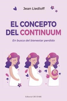 EL CONCEPTO DEL CONTINUUM | 9788412310658 | LIEDLOFF,JEAN | Libreria Geli - Librería Online de Girona - Comprar libros en catalán y castellano