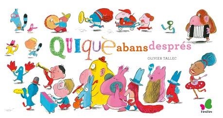 QUI,QUÈ,QUI ABANS/DESPRÉS | 9788416490790 | RIVELAYGUE,LAURENT | Llibreria Geli - Llibreria Online de Girona - Comprar llibres en català i castellà
