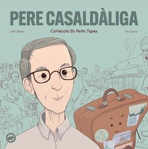 PERE CASALDALIGA(CATALÀ) | 9788416855988 | Libreria Geli - Librería Online de Girona - Comprar libros en catalán y castellano