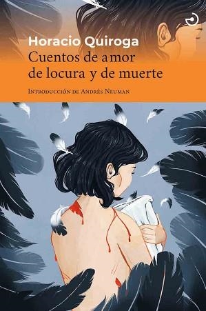 CUENTOS DE AMOR DE LOCURA Y DE MUERTE | 9788415740674 | QUIROGA,HORARIO | Libreria Geli - Librería Online de Girona - Comprar libros en catalán y castellano