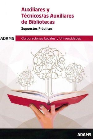 AUXILIARES Y TÉCNICOS/AS AUXILIARES DE BIBLIOTECAS(SUPUESTOS PRÁCTICOS.EDICIÓN 2020) | 9788413277219 |   | Llibreria Geli - Llibreria Online de Girona - Comprar llibres en català i castellà