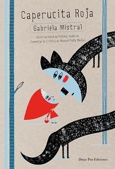 CAPERUCITA ROJA | 9788494265921 | MISTRAL,GABRIELA | Libreria Geli - Librería Online de Girona - Comprar libros en catalán y castellano