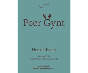 PEER GYNT | 9788418022814 | IBSEN,HENRIK | Llibreria Geli - Llibreria Online de Girona - Comprar llibres en català i castellà