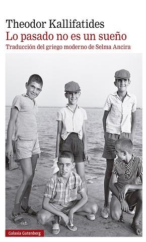 LO PASADO NO ES UN SUEÑO | 9788418526312 | KALLIFATIDES,THEODOR | Libreria Geli - Librería Online de Girona - Comprar libros en catalán y castellano