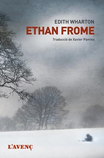 ETHAN FROME(CATALÀ) | 9788418680045 | WHARTON,EDITH | Libreria Geli - Librería Online de Girona - Comprar libros en catalán y castellano