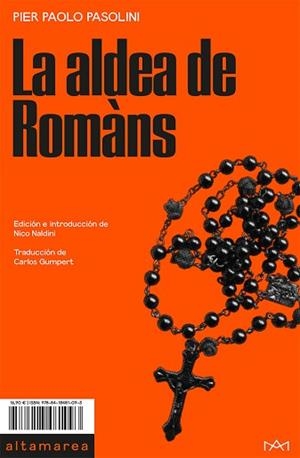LA ALDEA DE ROMÀNS | 9788418481093 | PASOLINI,PIER PAOLO | Libreria Geli - Librería Online de Girona - Comprar libros en catalán y castellano