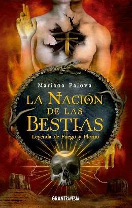 LEYENDAS DE FUEGO Y PLOMO(LA NACION DE LAS BESTIAS) | 9788412294019 | PALOVA,MARIANA | Llibreria Geli - Llibreria Online de Girona - Comprar llibres en català i castellà