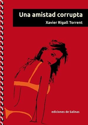UNA AMISTAD CORRUPTA | 9788409288779 | RIGALL TORRENT,XAVIER | Libreria Geli - Librería Online de Girona - Comprar libros en catalán y castellano