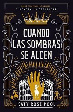 CUANDO LAS SOMBRAS SE ALCEN | 9788416517428 | POOL,KATY | Llibreria Geli - Llibreria Online de Girona - Comprar llibres en català i castellà