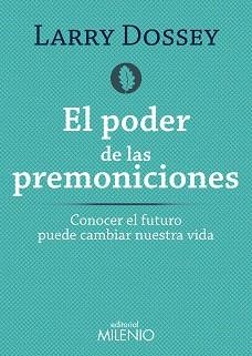 EL PODER DE LAS PREMONICIONES | 9788497436564 | DOSSEY,LARRY | Libreria Geli - Librería Online de Girona - Comprar libros en catalán y castellano