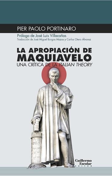 LA APROPIACIÓN DE MAQUIAVELO.UNA CRÍTICA DE LA ITALIAN THEORY | 9788418093425 | PORTINARO,PIER PAOLO | Llibreria Geli - Llibreria Online de Girona - Comprar llibres en català i castellà