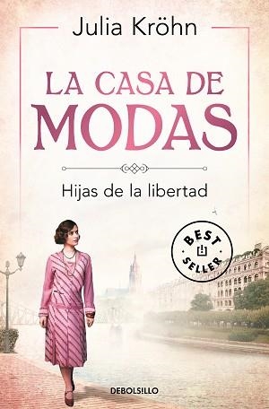 LA CASA DE MODAS.HIJAS DE LA LIBERTAD | 9788466354684 | KRÖHN,JULIA | Libreria Geli - Librería Online de Girona - Comprar libros en catalán y castellano
