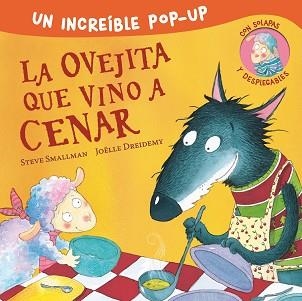 LA OVEJITA QUE VINO A CENAR(POP-UP) | 9788448857226 | SMALLMAN,STEVE | Libreria Geli - Librería Online de Girona - Comprar libros en catalán y castellano