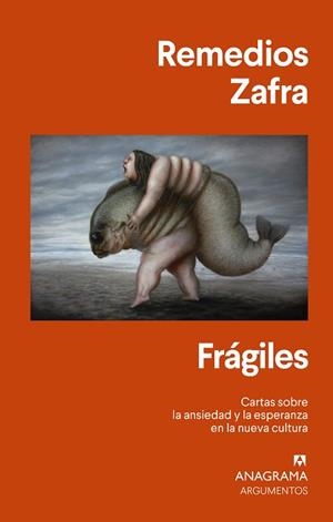 FRÁGILES.CARTAS SOBRE LA ANSIEDAD Y LA ESPERANZA EN LA NUEVA CULTURA | 9788433964694 | ZAFRA,REMEDIOS | Llibreria Geli - Llibreria Online de Girona - Comprar llibres en català i castellà